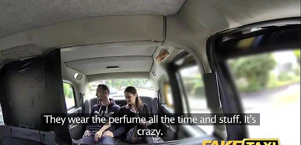 Fake Taxi Horny couple get it on in rear of cab